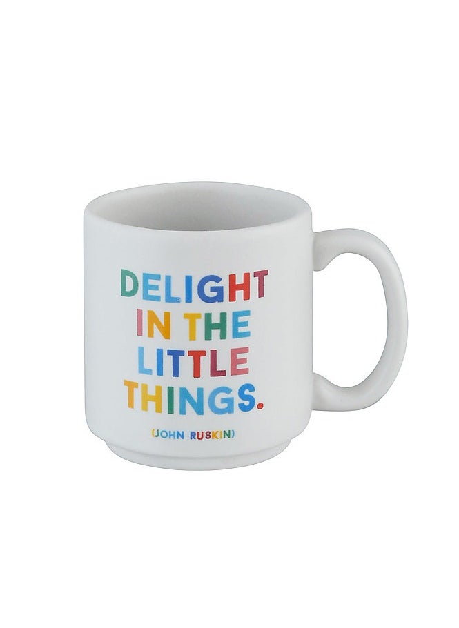 quotable - Quotable Mini Mugs - Delight in (ED316) - Image 1