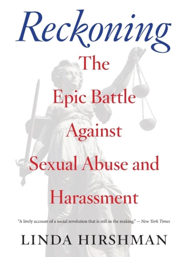 Reckoning : The Epic Battle Against Sexual Abuse and Harassment 