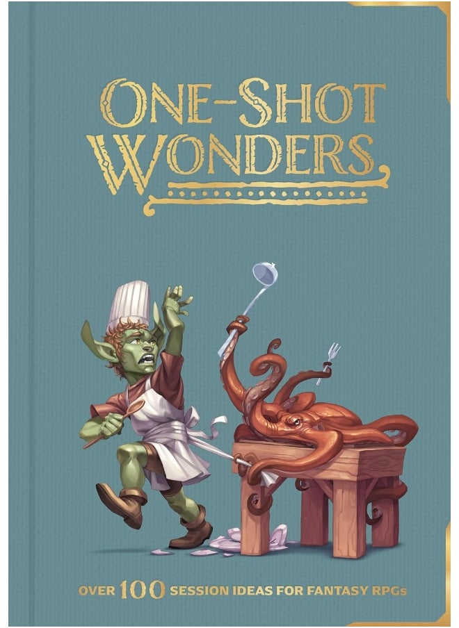One-Shot Wonders: Over 100 Session Ideas for Fantasy RPGs  - Image 1