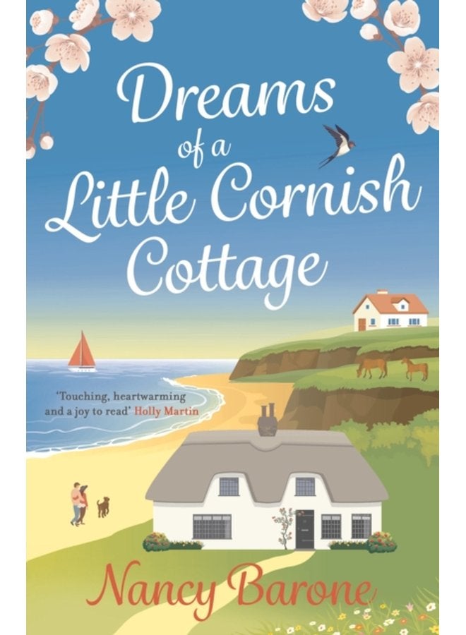 Dreams of a Little Cornish Cottage A cosy and uplifting romance that you won t be able to put down - Paperback