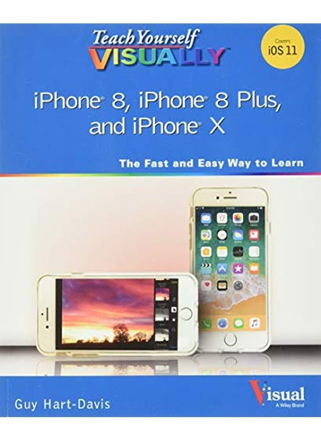 Teach Yourself Visually iPhone 8, iPhone 8 Plus and iPhone X 