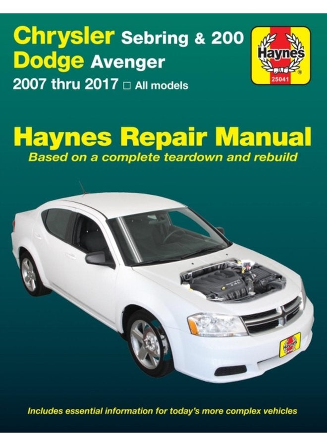 Chrysler Sebring Sedan 2007 2010 Sebring Convertible 2008 2010 200 2011 2017 Dodge Avenger 2007 2014 USA - Paperback