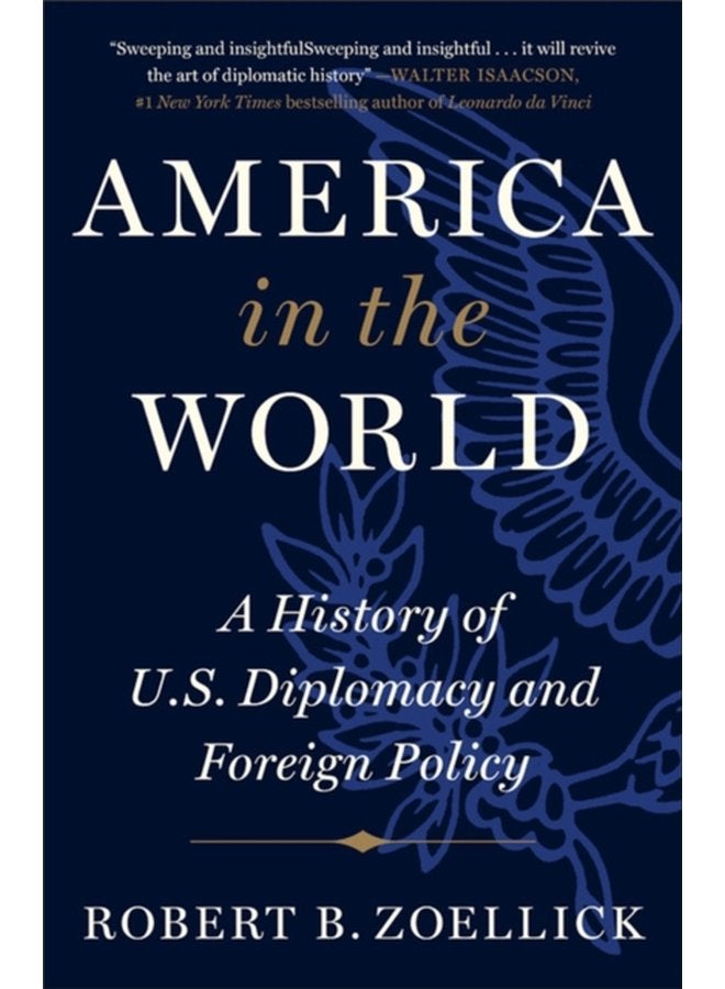 America in the World A History of U S Diplomacy and Foreign Policy - Paperback