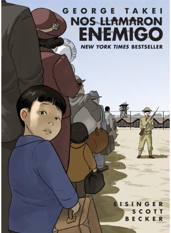 Nos llamaron Enemigo (They Called Us Enemy) : Spanish Edition 