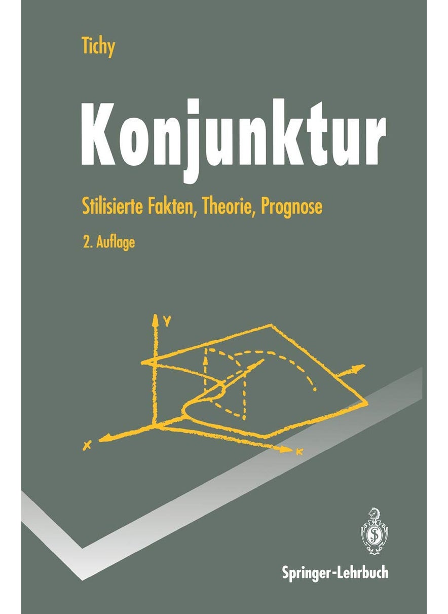 Konjunktur: Stilisierte Fakten, Theorie, Prognose 