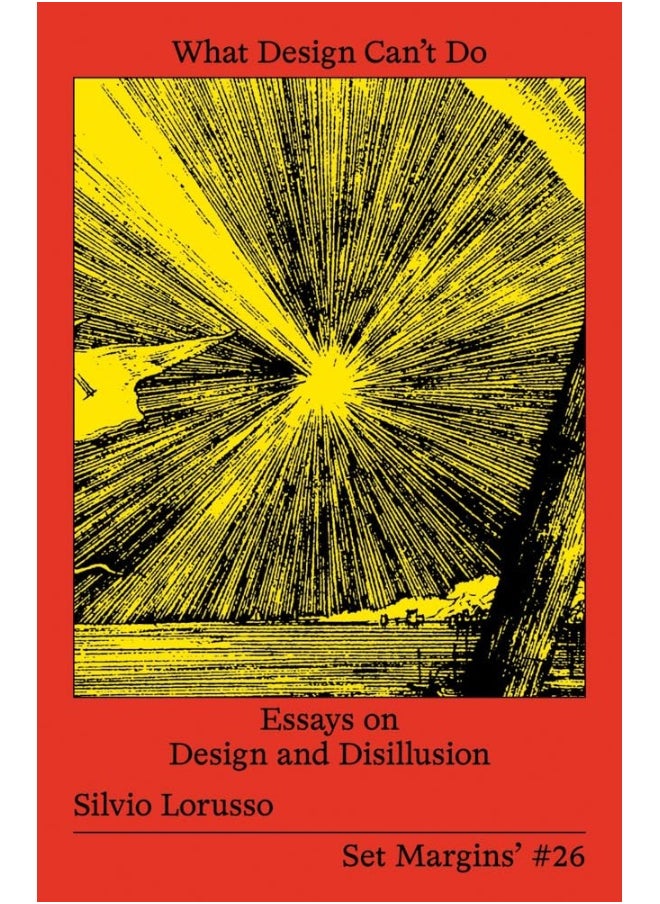 null - What Design Can't Do: Essays on Design and Disillusion - Image 1