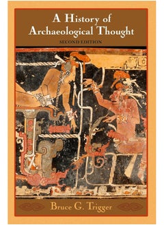 A History of Archaeological Thought 