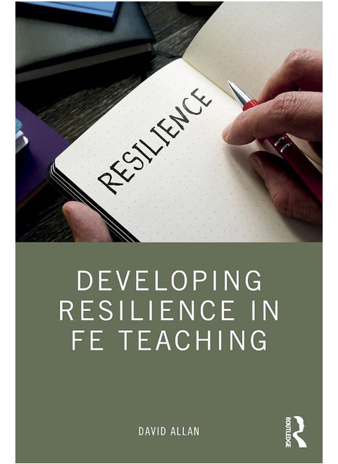 Developing Resilience in FE Teaching