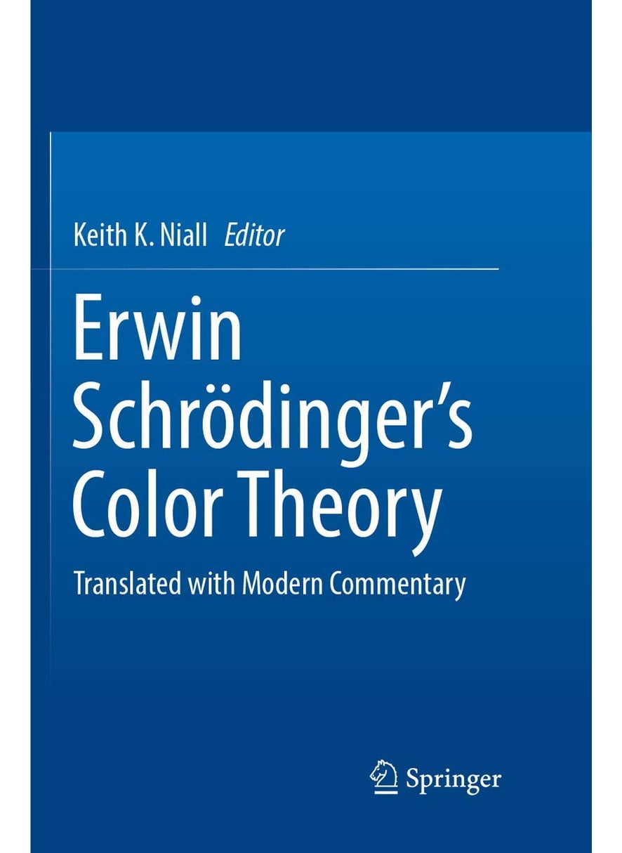 Erwin Schrödinger's Color Theory: Translated with Modern Commentary 