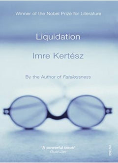 Liquidation by Imre Kertesz Paperback 