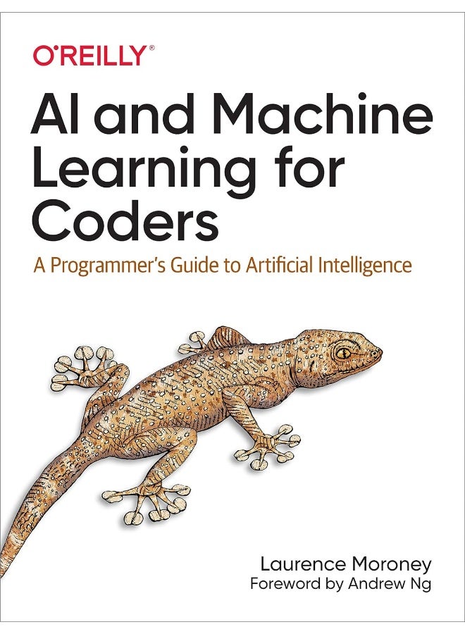 AI and Machine Learning For Coders: A Programmer's Guide to Artificial Intelligence - Image 1