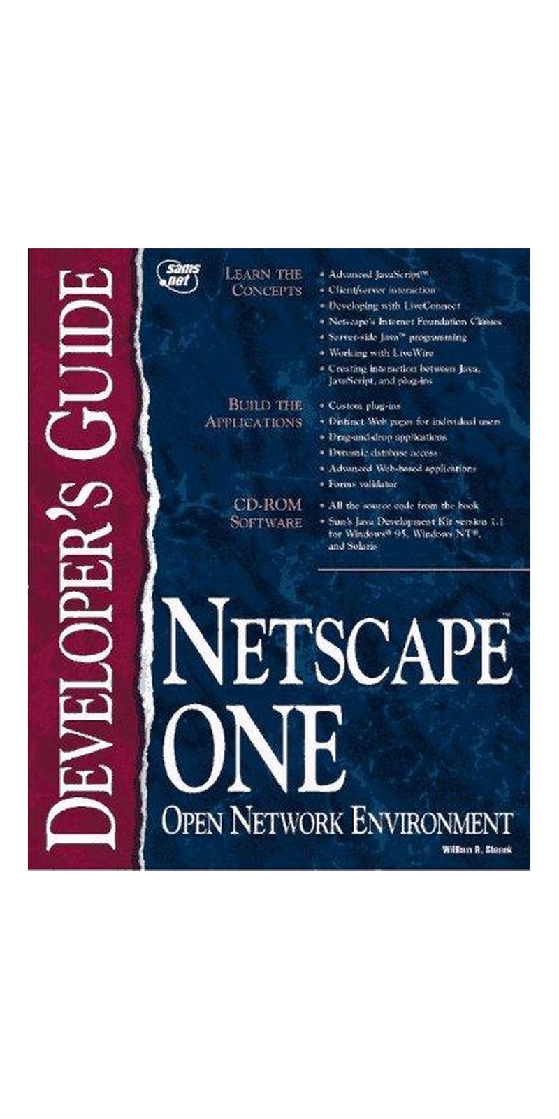 Netscape ONE developer's guide | Authored by William R. Stanek | Paperback | 1st ed | Published by Sams.net
