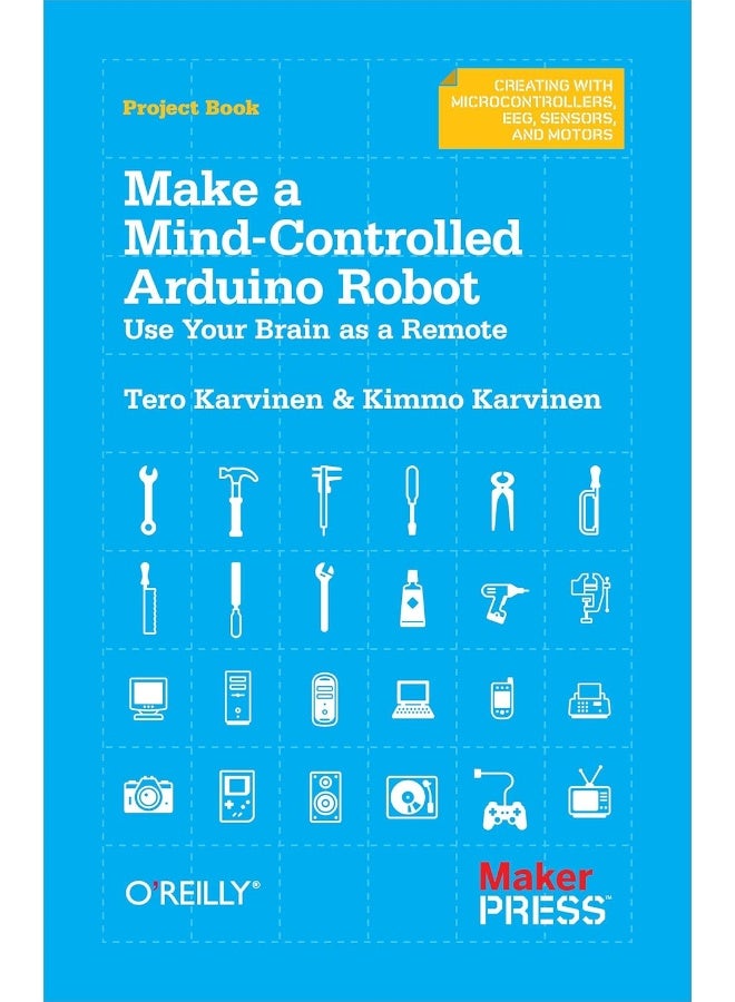 Make a Mind Controlled Arduino Robot: Create a Bot That Reads Your Thoughts 