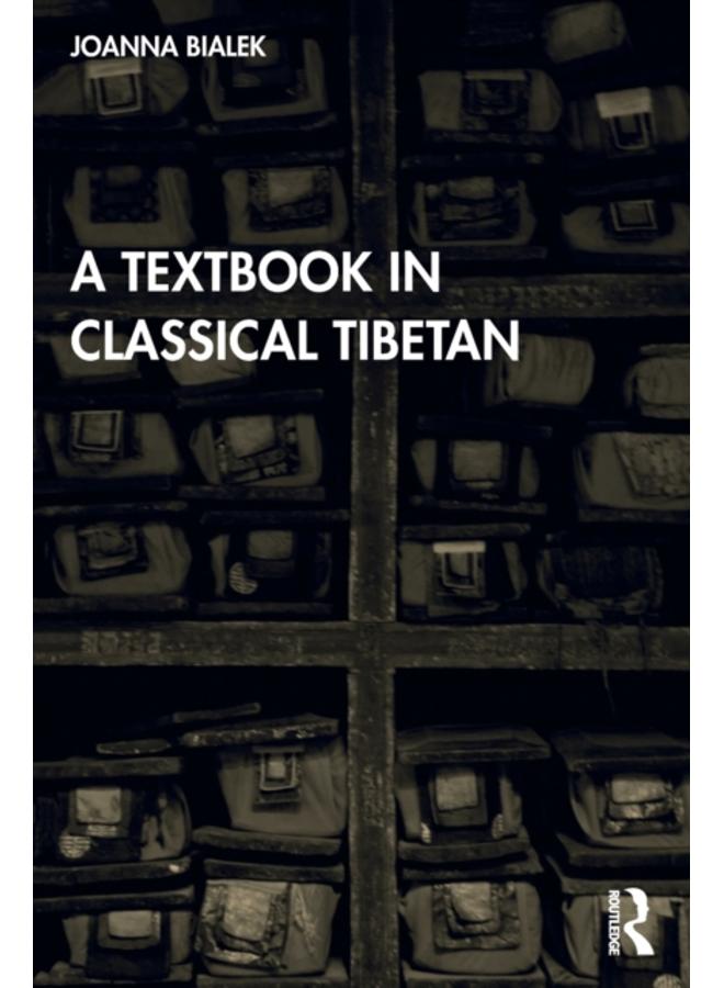 A Textbook in Classical Tibetan
