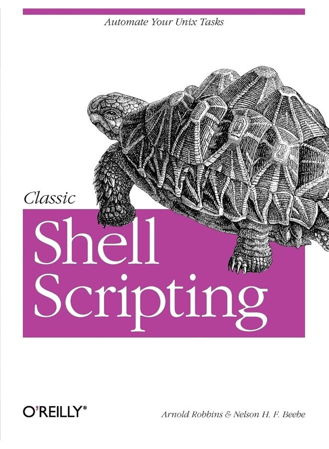 Classic Shell Scripting: Hidden Commands That Unlock the Power of UNIX 