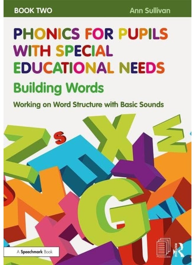Phonics for Pupils with Special Educational Needs Book 2: Building Words: Working on Word Structure with Basic Sounds  - Image 1