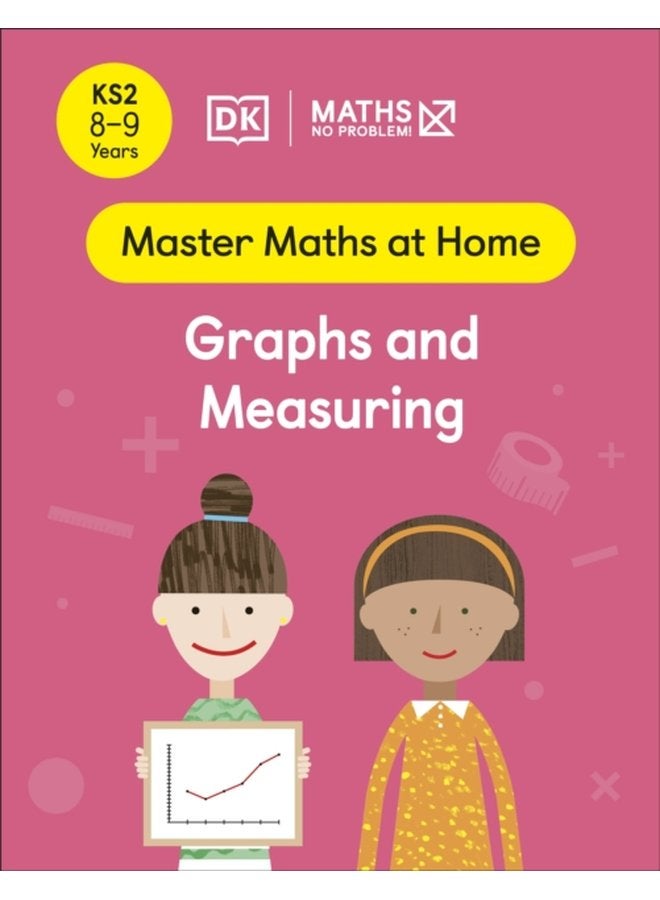 Maths No Problem Graphs and Measuring Ages 8 9 Key Stage 2 - Paperback