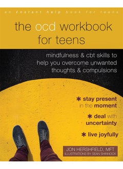 The OCD Workbook for Teens: Mindfulness and CBT Skills to Help You Overcome Unwanted Thoughts and Compulsions  - Image 3