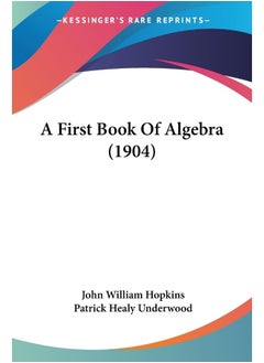 A First Book Of Algebra (1904) 