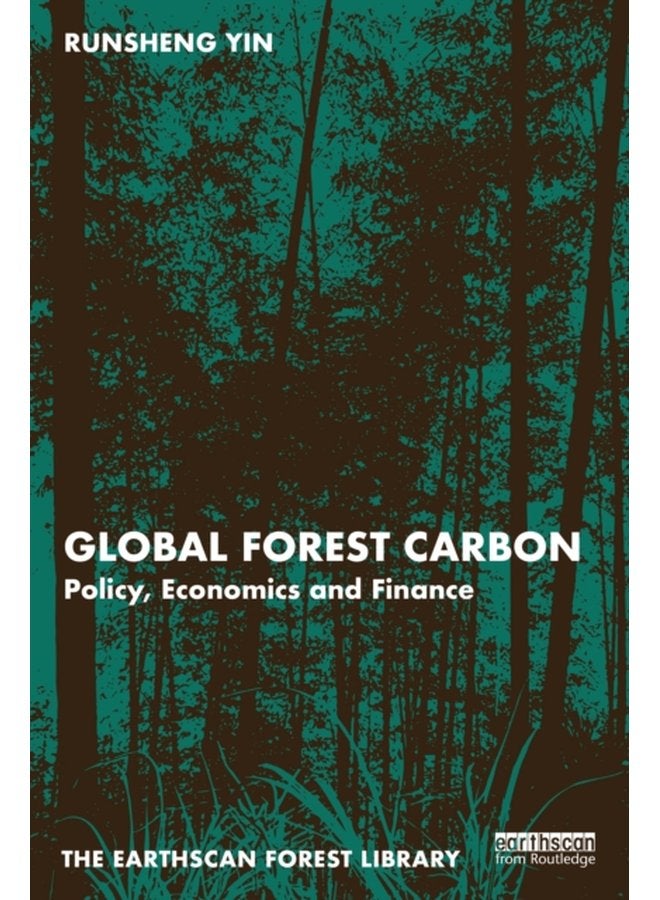 Global Forest Carbon Policy Economics and Finance - Paperback