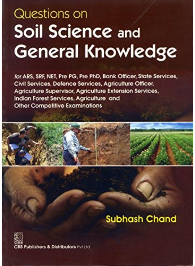 Questions On Soil Science And General Knowledge