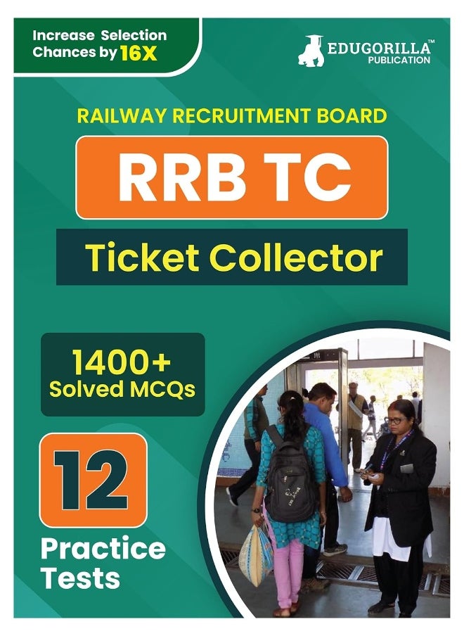 null - RRB TC: Ticket Collector Recruitment Exam Book 2023 (English Edition) | Railway Recruitment Board | 12 Practice Tests (1400 Solved MCQs) with Free Access To Online Tests - Image 1