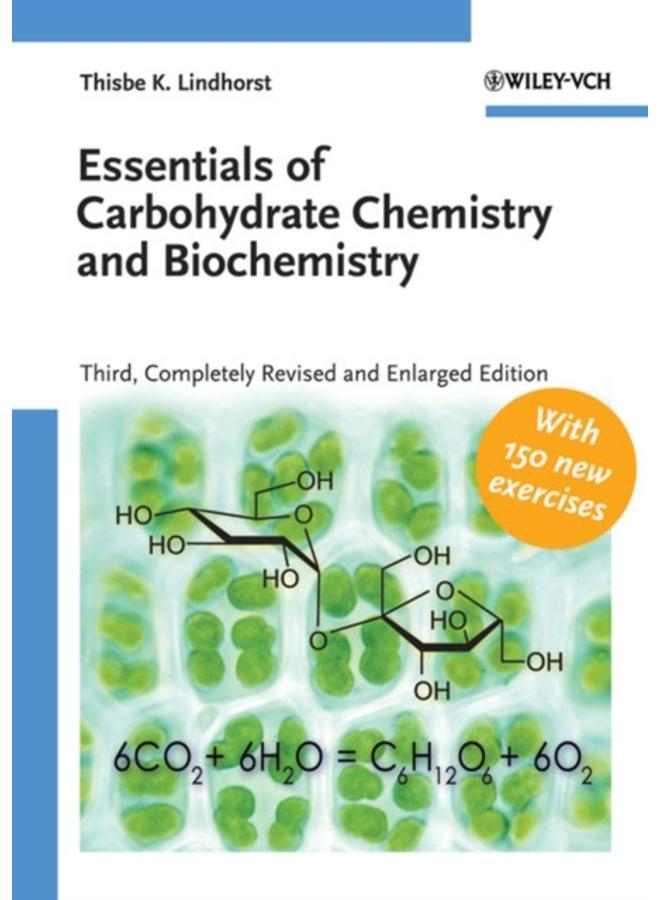 Essentials of Carbohydrate Chemistry and Biochemistry