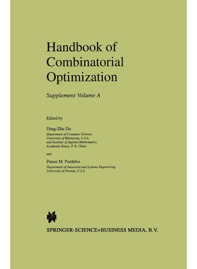 Handbook of Combinatorial Optimization: Supplement Volume a 