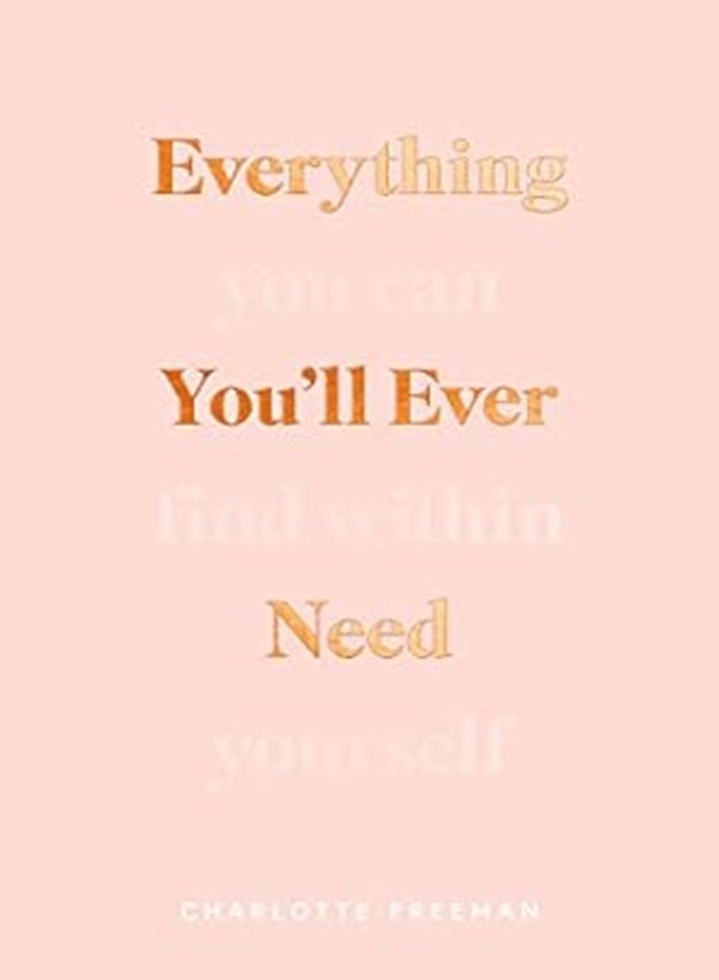 Everything You Ll Ever Need By Charlotte Freeman Paperback 