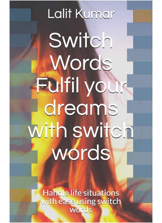 Independently Published Switch Words: Fulfil Your Dreams with Switch Words  - Image 1