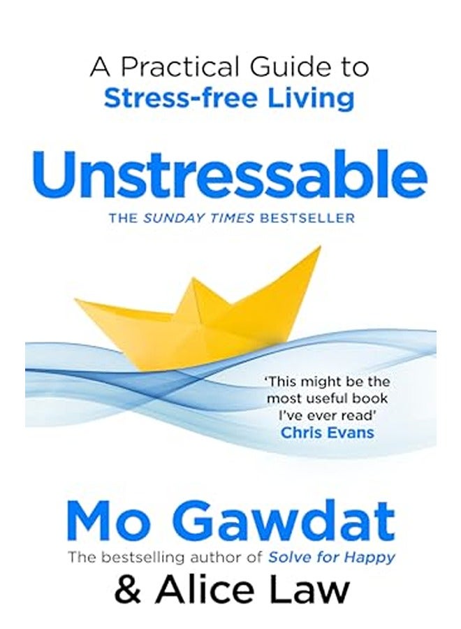 Unstressable: A Practical Guide to Stress-Free Living