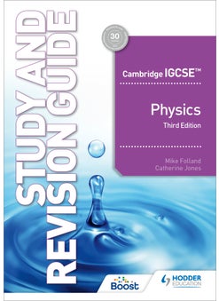 Cambridge IGCSE™ Physics Study and Revision Guide Third Edition 