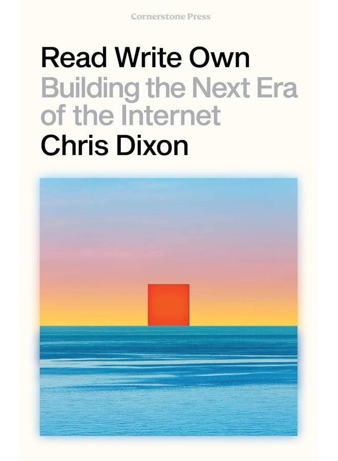 Cornerstone Press Read Write Own: Building the Next Era of the Internet  - Image 2