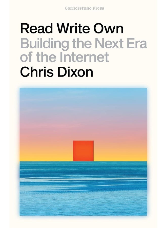 Cornerstone Press Read Write Own: Building the Next Era of the Internet  - Image 1