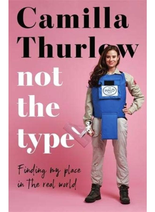 Not the Type : Finding your place in the real world 