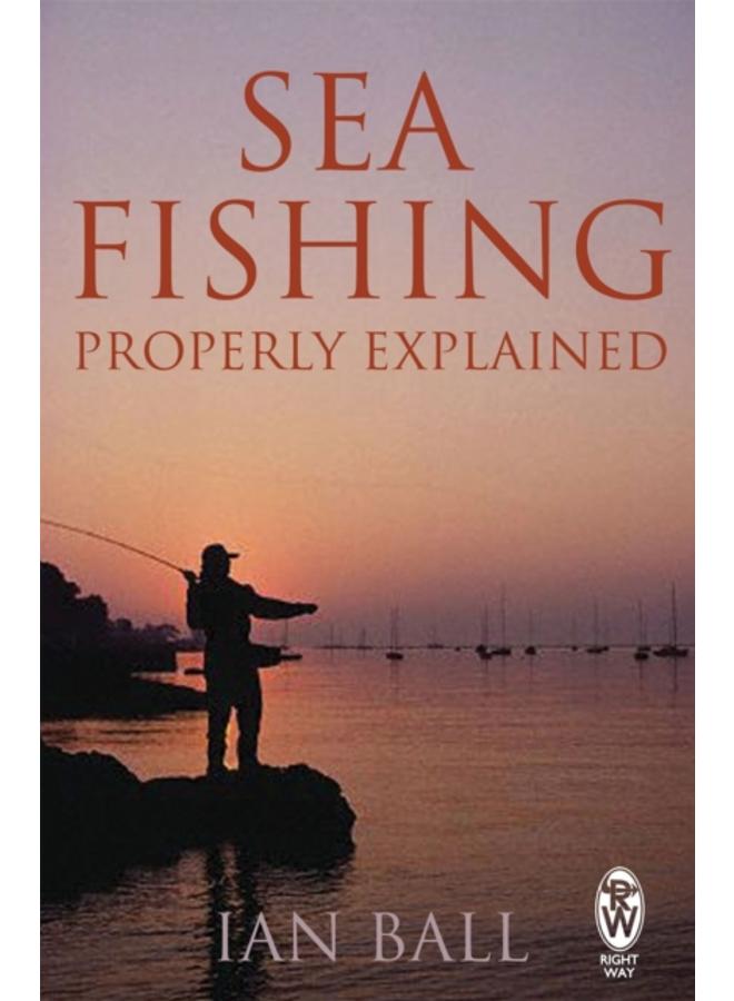 Sea Fishing Properly Explained 
