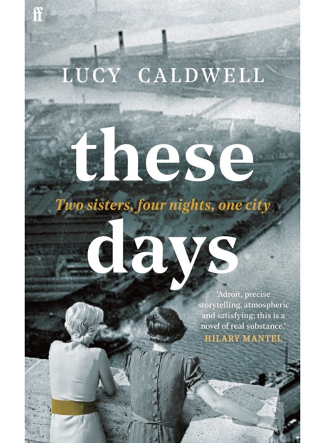 These Days : 'A gem of a novel, I adored it.' MARIAN KEYES