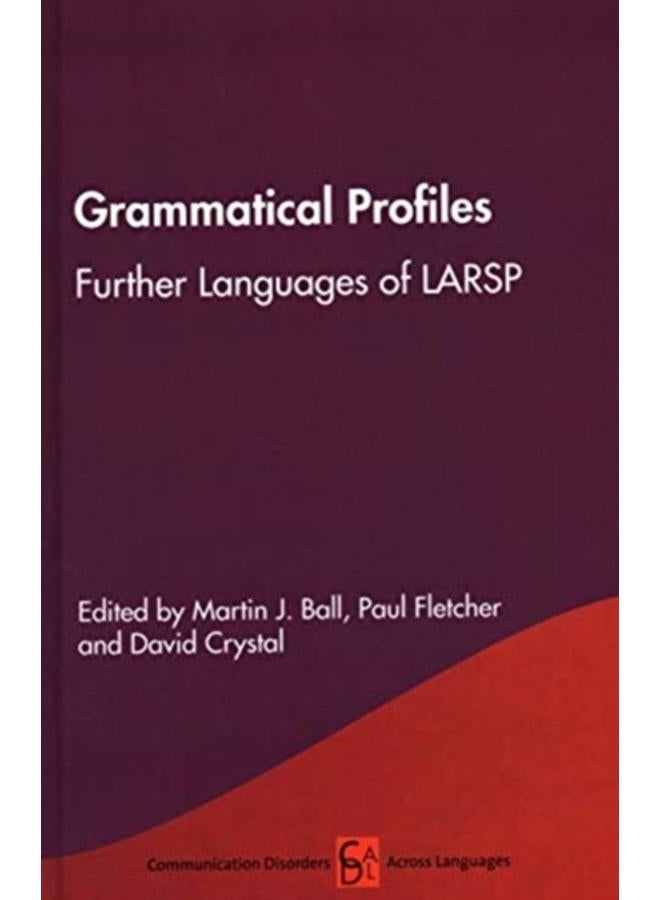 Grammatical Profiles : Further Languages of LARSP 