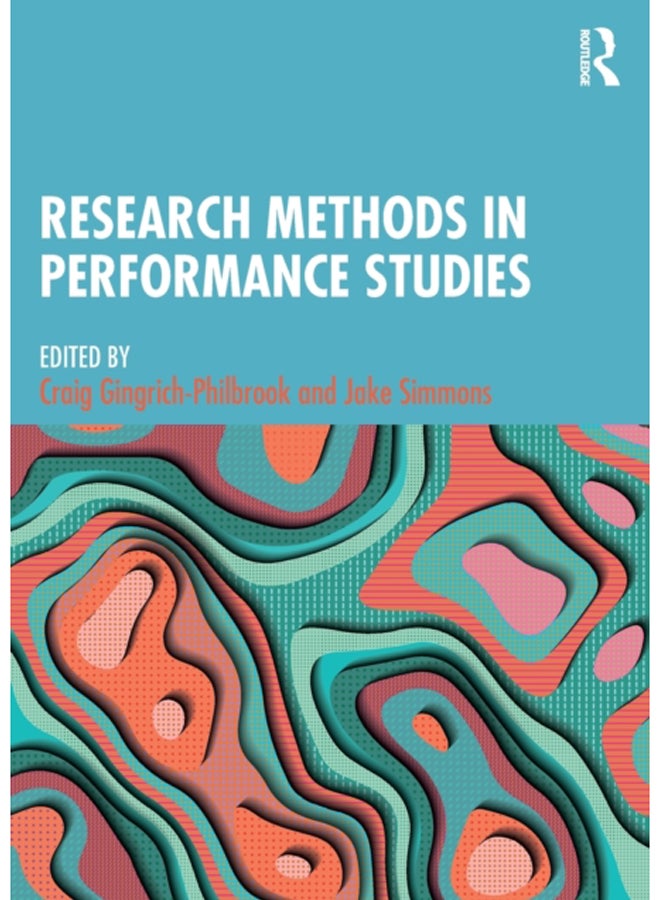 Research Methods in Performance Studies