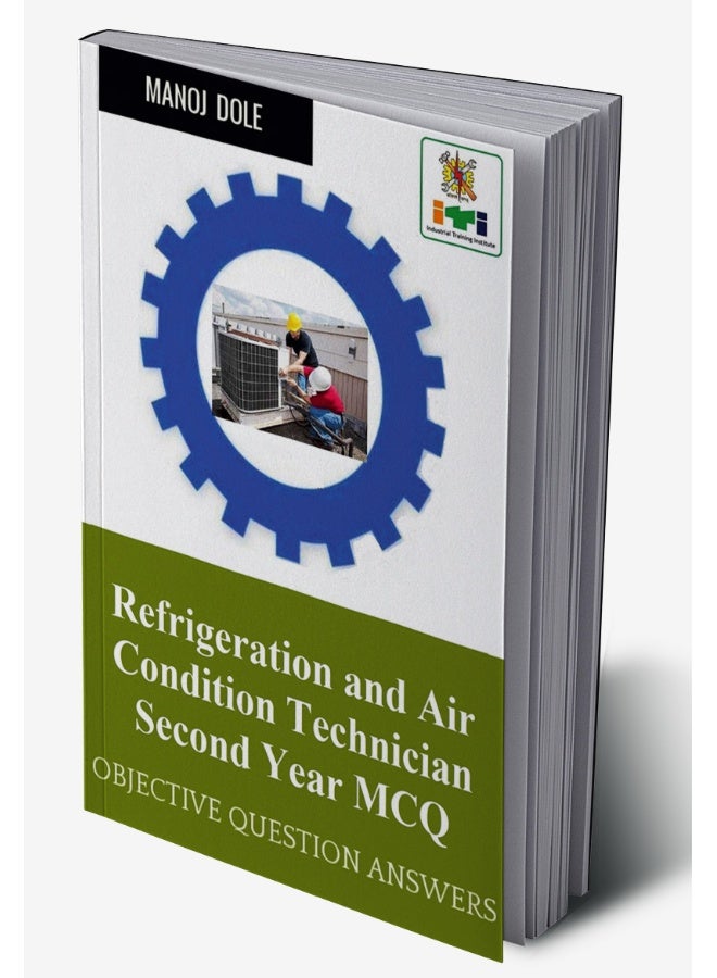 Refrigeration and Air Condition Technician Second Year MCQ : Refrigeration and Air Condition Technician Second Year MCQ  - Image 2