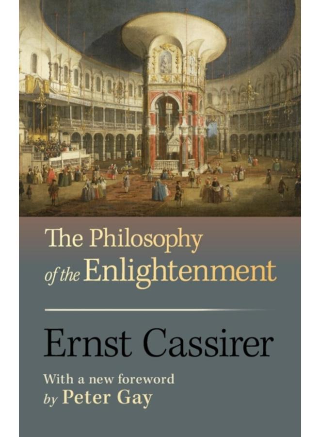 The Philosophy of the Enlightenment : Updated Edition 