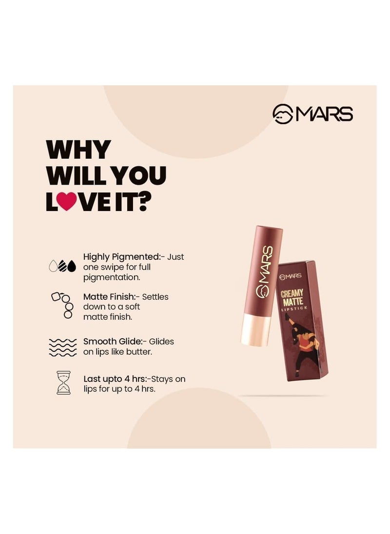MARS Creamy Matte Long Lasting Lipstick for Women | Creamy Lipstick | Single Swipe Application | Smooth & Light Weight (3.2 gm) (12-Khoobsurat Kuchipudi)