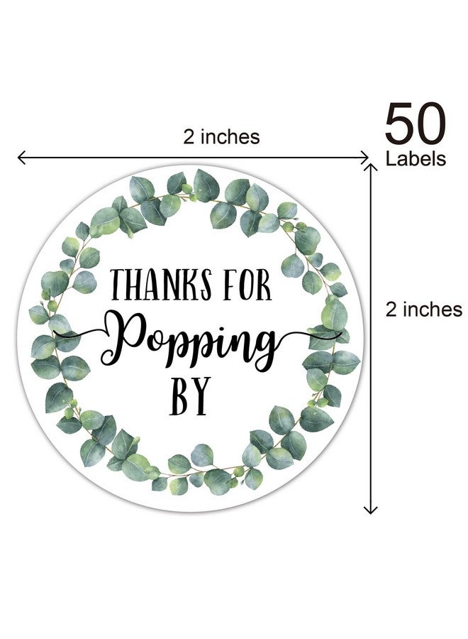 EKSPLODI Thanks For Popping By Stickers, Greenery Baby Shower Favor Stickers, Bridal Shower, Wedding Stickers, 2 Inch, 50-Pack - Image 2