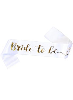 Bride To Be Sash Bachelorette Party White Satin Sash With Gold Foil Lettering Decorations Supplies Accessories Wedding Engagement Party (1 Pcs) - pzsku/Z42AC5D86C8C7E82E82FCZ/45/_/1733730411/286cca2b-b1c7-4425-af9d-6101069f8029