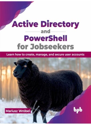 Active Directory and PowerShell for Jobseekers Learn how to create manage and secure user accounts - Paperback - pzsku/Z42AD093B7FC7234D86F9Z/45/1760618953/0e049c05-a770-468c-b5e0-97c17577e4c4