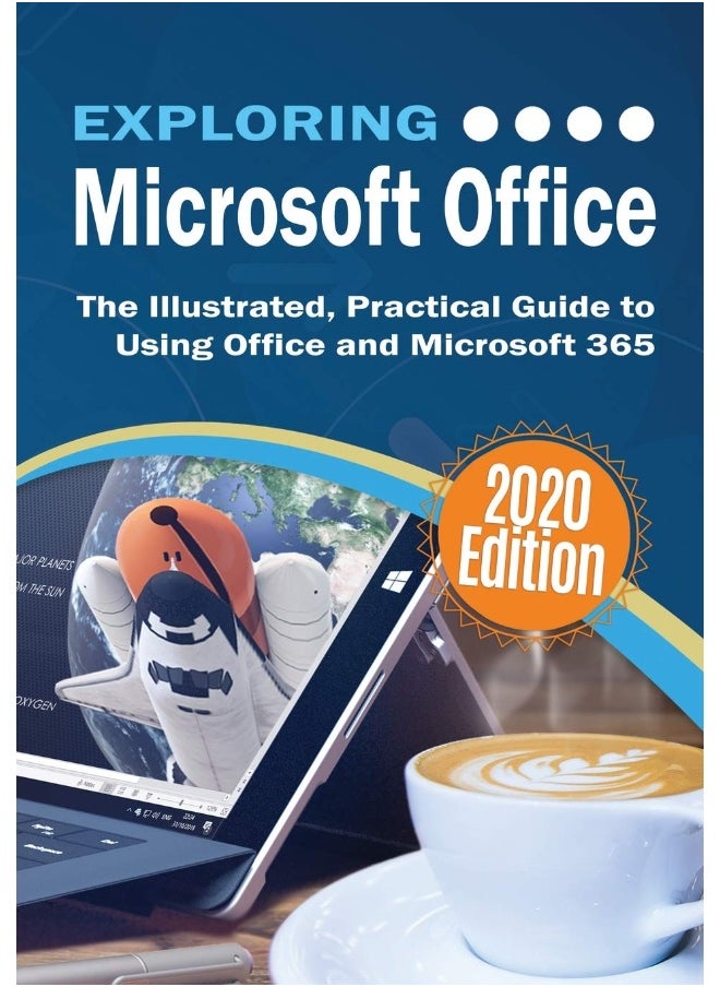 Exploring Microsoft Office: The Illustrated, Practical Guide to Using Office and Microsoft 365 (4) 