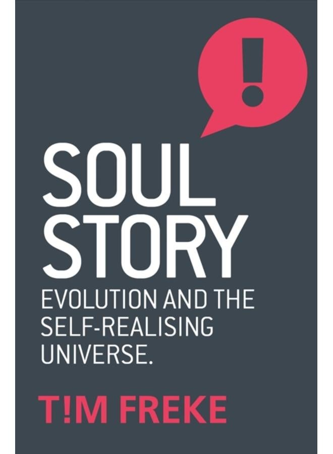 Soul Story : Evolution and The Purpose of Life 