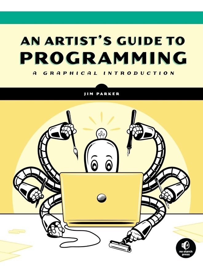 An Artist's Guide To Programming: A Graphical Introduction
