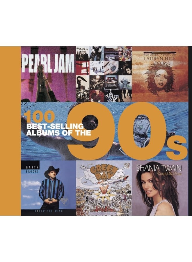 100 Best Selling Albums of the 90s - Hardback