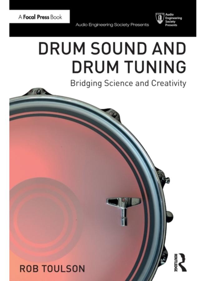 Drum Sound and Drum Tuning : Bridging Science and Creativity